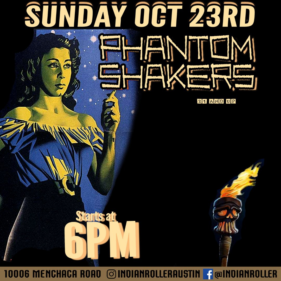Come join us for a last round of Live Music at Indian Roller October 23rd! Phantom Shakers hit the stage at 6pm. Come chill on our amazing patio, sip on our drinks and vibe to some great tunes! No Cover. 21+ only.