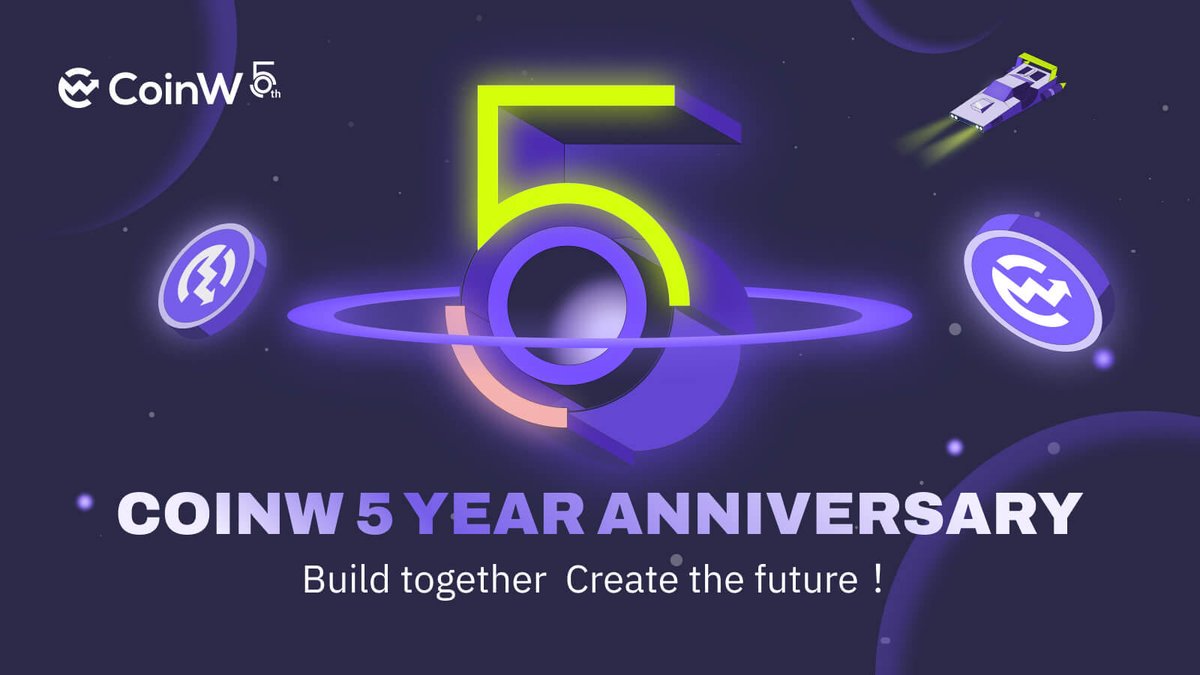 🎉🎉#CoinW 5th Anniversary

➡️2017-2022⬅️

❤️Build together Create the future

Prosperous for five years, chasing the light and moving forward☀️

❤️5 years, let's go again!

The large-scale anniversary celebration is officially opened 🔛

👉Follow <a href="/Coinw_exchange/">jus773s71ng</a> , don't miss it!