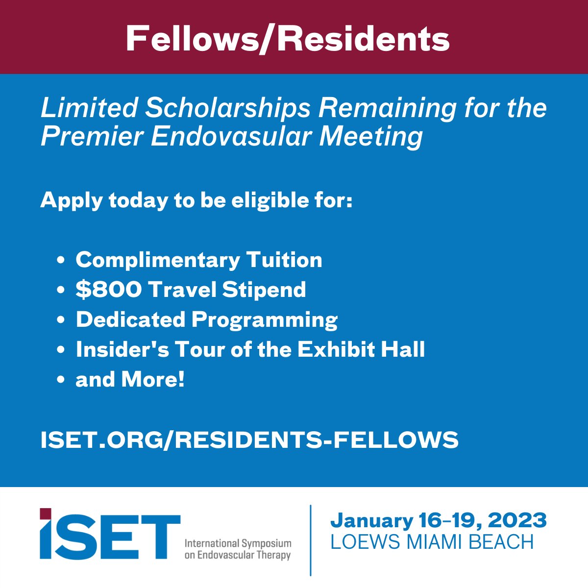 Calling all #iradres and fellows. Don't miss out on a scholarship to the #ISET2023 meeting in Miami Beach on January 16-19, 2023! @SIRspecialists @MiamiVasc #irad #radres