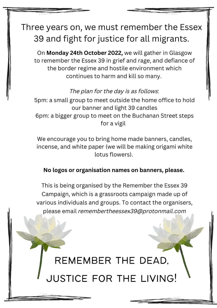 Today marks 3 years since the deaths of the #Essex39. Friends in glasgow, please join us for a vigil outside the home office at 5pm, then at Buchanan street steps at 6pm. #RememberTheEssex39