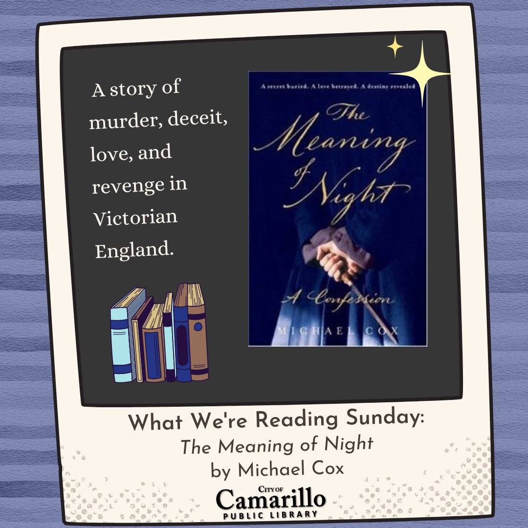 camarillolib's tweet photo. What are you reading this week? We're reading #TheMeaningOfNight by #MichaelCox
#whatwerereadingsunday #camarillolibrary #camarillopubliclibrary https://t.co/LAYLzv5ZLv
