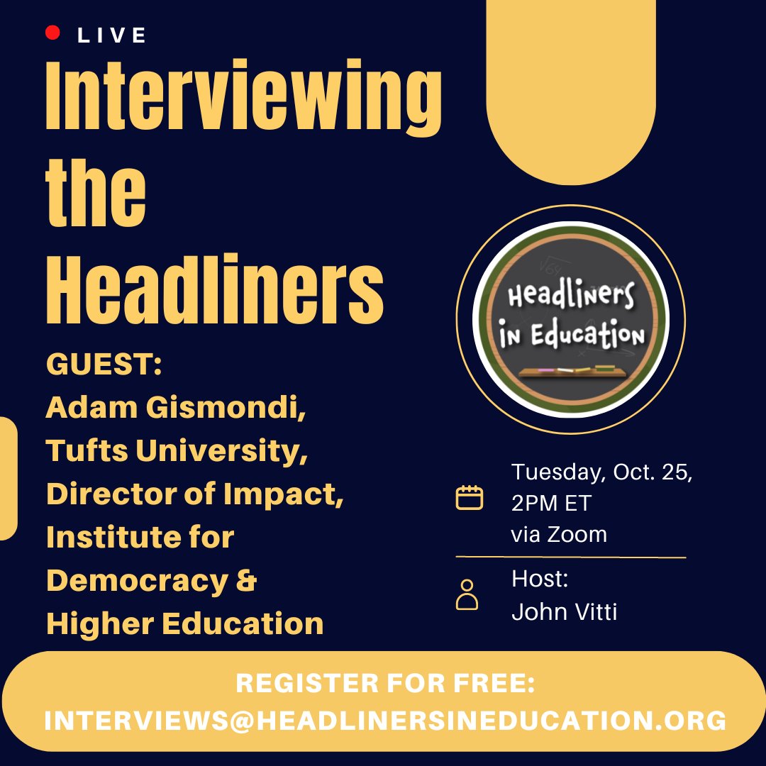 Students, teachers, schools everywhere are invited to take part in Interviewing the Headliners' next (and free) event: @AdamGismondi , director of impact @TuftsIDHE on Tuesday, Oct. 25, at 2 p.m. ET via Zoom. Register through link in bio, or DM for questions.