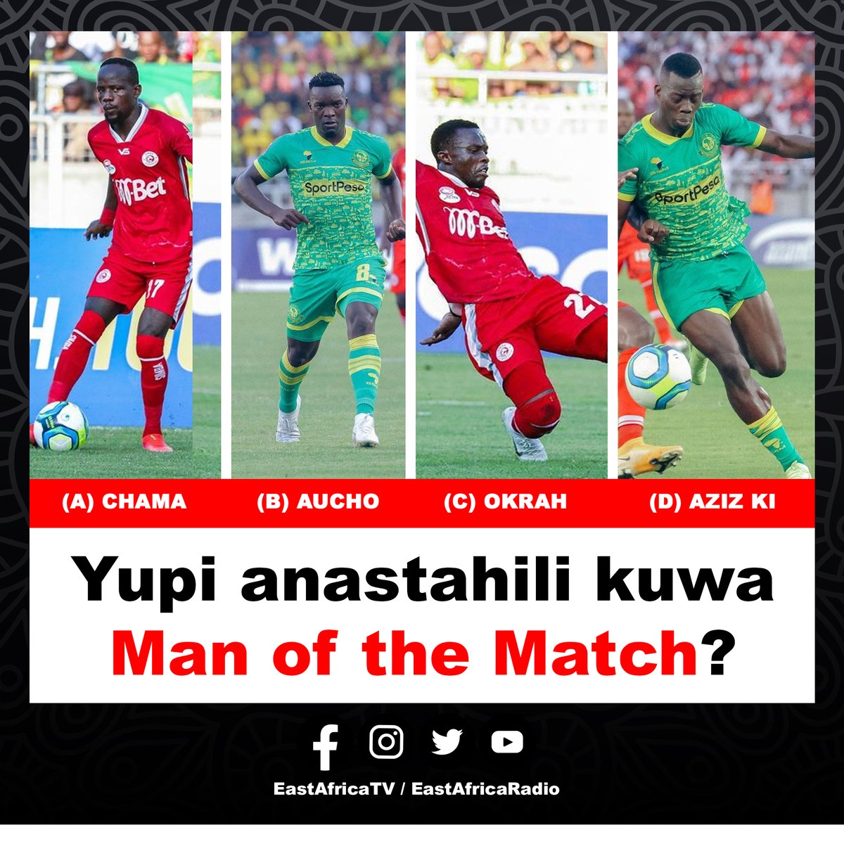 eastafricatv's tweet photo. #KariakooDerby Hebu tumalize utata hapa yupi anastahili kuwa nyota kati ya;

A) @ClatousCC
B) #KhalidAucho
C) #AugustineOkrah 
D) @Az_stephane10 

#YangaSC #SimbaSC #NBCPL #EastAfricaTV https://t.co/Sd2OxXVkc7