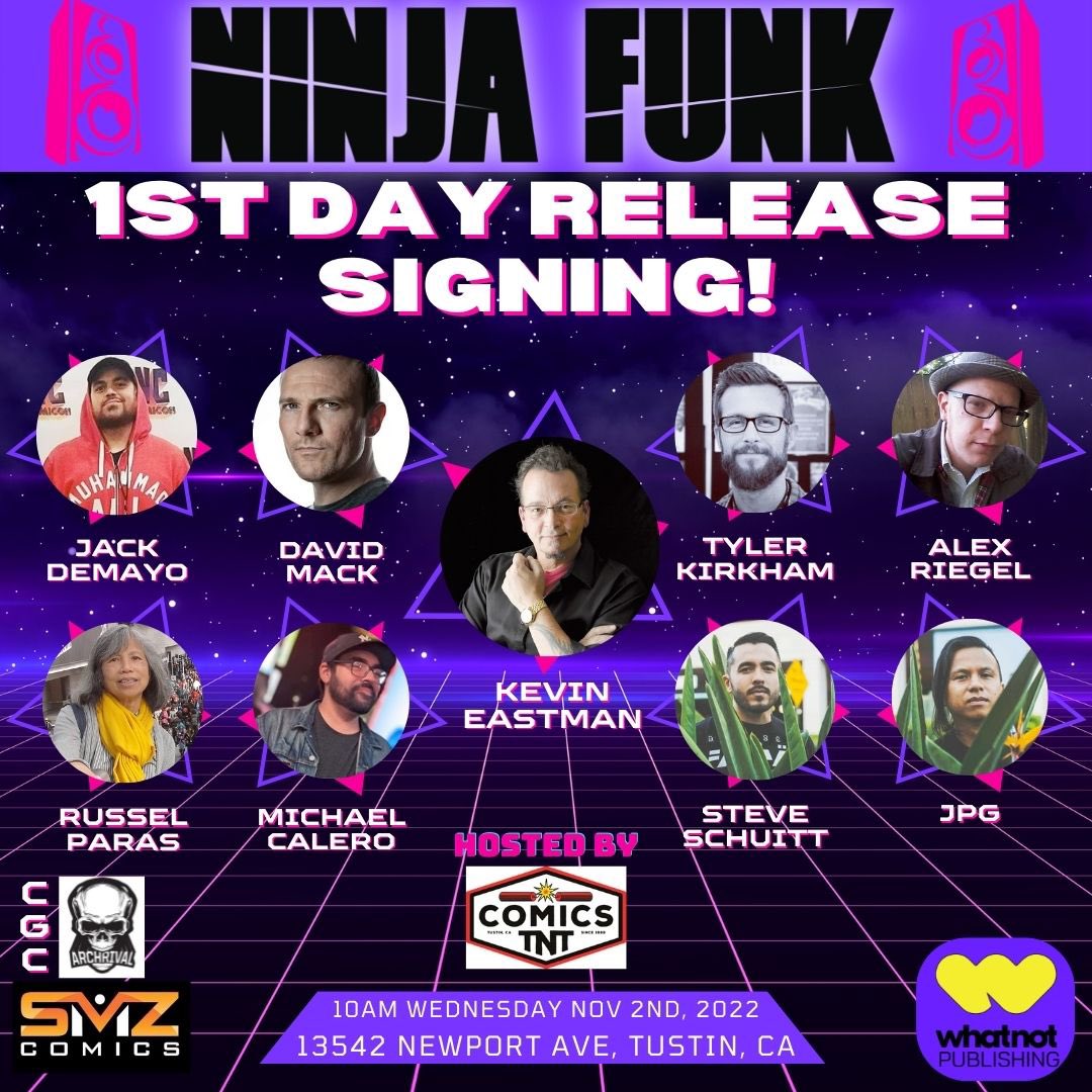 NinjaFunkHQ's tweet photo. #NinjaFunk 1st day release signing 10am Wednesday Nov 2nd at @ComicsTnT in Tustin, CA!  We have a talented line up of artists and special guest coming 🙌🏼 

Be sure to grab our 1st day exclusives too 👀

#kevineastman #tylerkirkham #davidmack #alexriegel #whatnot #whatnotcomics https://t.co/HbsSx3euIe