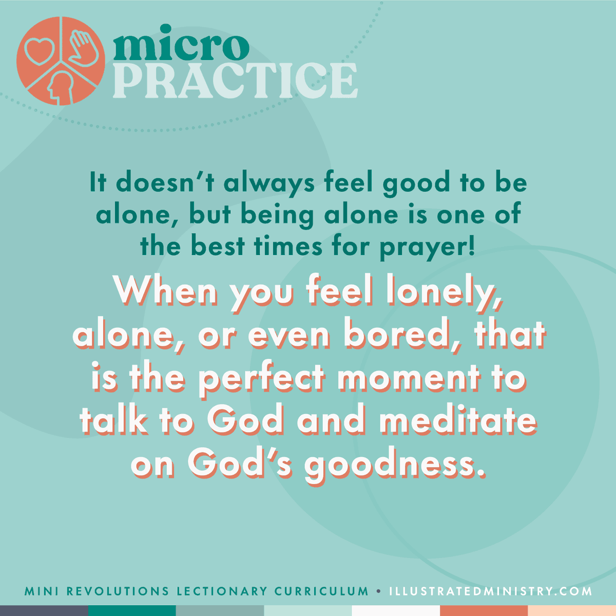 HolyCommUCity's tweet photo. HoCo kids, here's your weekly #micropractice! "It doesn't always feel good to be alone, but being alone is one of the best times for prayer! When you feel lonely, alone, or even bored, that is the perfect moment to talk to God and meditate on God's goodness." https://t.co/XA7wz1vMMC