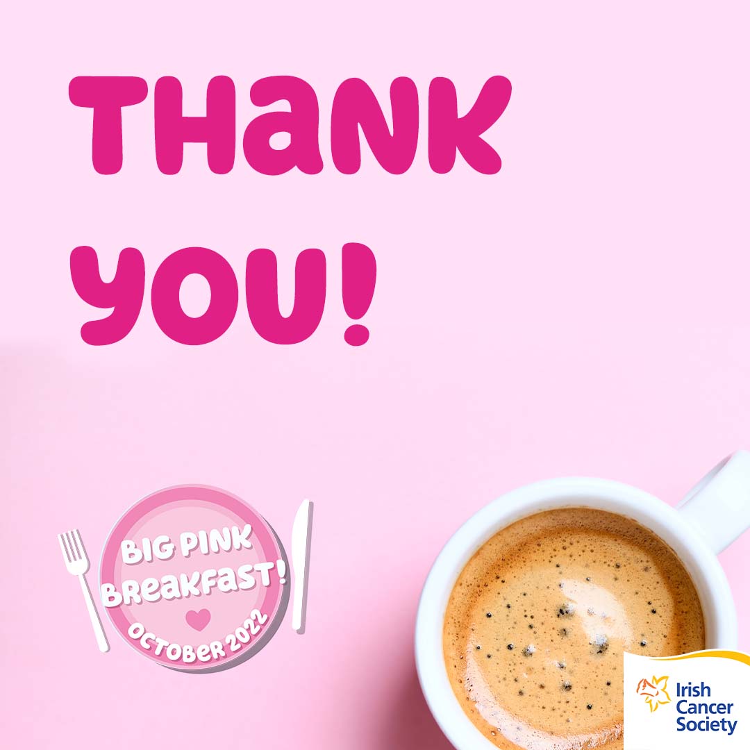 THANK YOU to everyone who got involved in The Big Pink Breakfast & other fundraisers this year. All donations raised will go towards funding vital breast cancer research & support services. If you haven’t already you can donate your funds on our website 👉cancer.ie/CFYP-donation-…