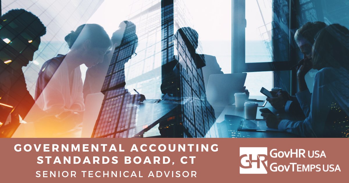 GovTempsUSA's tweet photo. Government Account Standards Board, CT - Senior Technical Advisor. Apply today at: https://t.co/uRP6CE5oUx #localgov #govhr #govjobs #gasb https://t.co/KqoMLNOqBZ