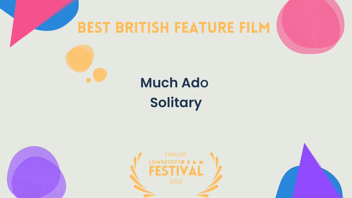 sunriseffuk's tweet photo. Coming up next we have the 𝐁𝐞𝐬𝐭 𝐁𝐫𝐢𝐭𝐢𝐬𝐡 𝐅𝐞𝐚𝐭𝐮𝐫𝐞 𝐅𝐢𝐥𝐦! 🌟 

With our finalists: 

- Solitary
- Much Ado (2022)

Good luck to you both!

#LWTFilmFest #britishfeaturefilm https://t.co/n0Dn5uCvWm