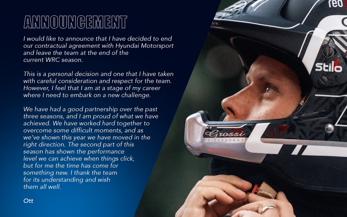 ANNOUNCEMENT ‼️

I would like to announce that I have decided to end our contractual agreement with <a href="/HMSGOfficial/">Hyundai Motorsport</a> and leave the team at the end of the current WRC season.

#WRC #HMSGofficial