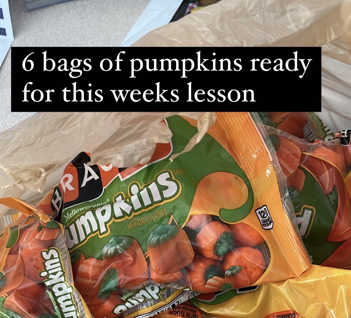 Any guesses what we are doing with candy pumpkins this week?