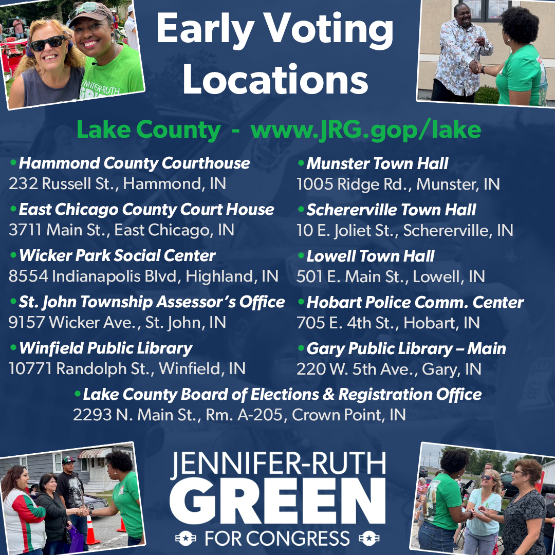 Hoosiers in Lake County, Indiana, can early vote for #JenniferRuthGreen at ANY of the early voting locations listed. For driving directions and hours of operation, please visit JRG.gop/lake or text 'Lake' to (219) 327-5005. 💚 🇺🇸 #IN01