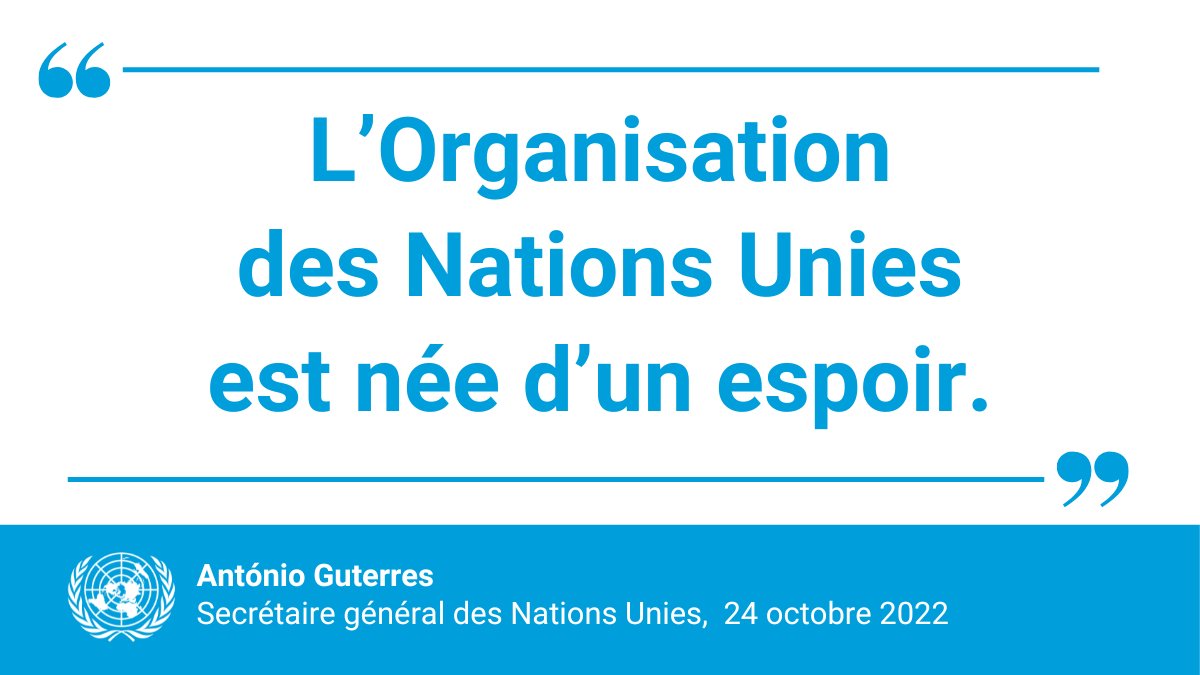 ONU_fr's tweet image. « En cette Journée des Nations Unies, redisons notre espoir ainsi que notre conviction que l’humanité peut accomplir de grandes choses lorsqu’elle travaille dans un esprit de collaboration et de solidarité mondiale ».

— @antonioguterres. bit.ly/3FqswGD #UNDay