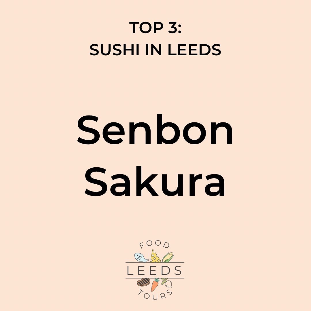 My top 3 sushi spots in Leeds! @BlueSakuraLeeds Senbon Sakura and Fuji Hiro 🍣