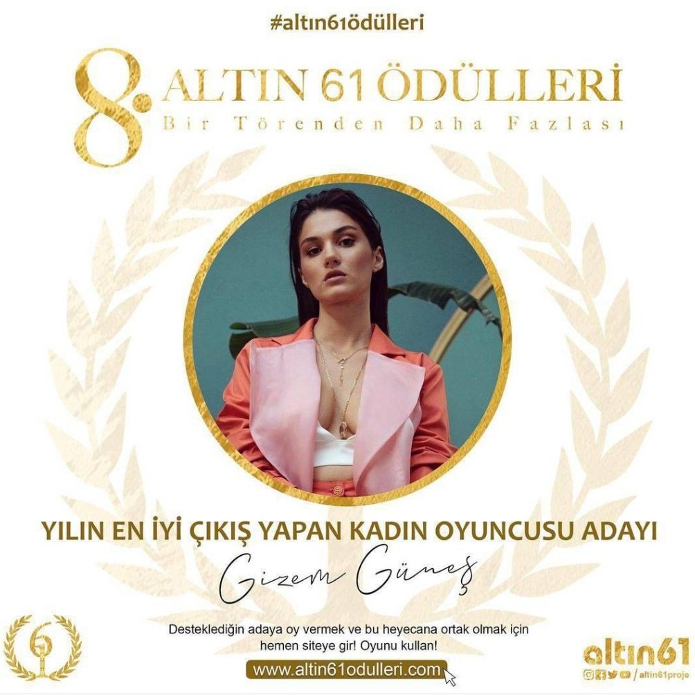 8.Altın 61 Ödüllerinde Yılın En İyi Çıkış Yapan Kadın Oyuncusu Adayı kategorisinde Gizem Güneş yer alıyor. 
#GizemGüneş <a href="/giz_gunes/">Gizem Güneş</a>
Aşağıdaki linke tıklayıp oylarımızı verelim👇

altin61odulleri.com/oy-ver