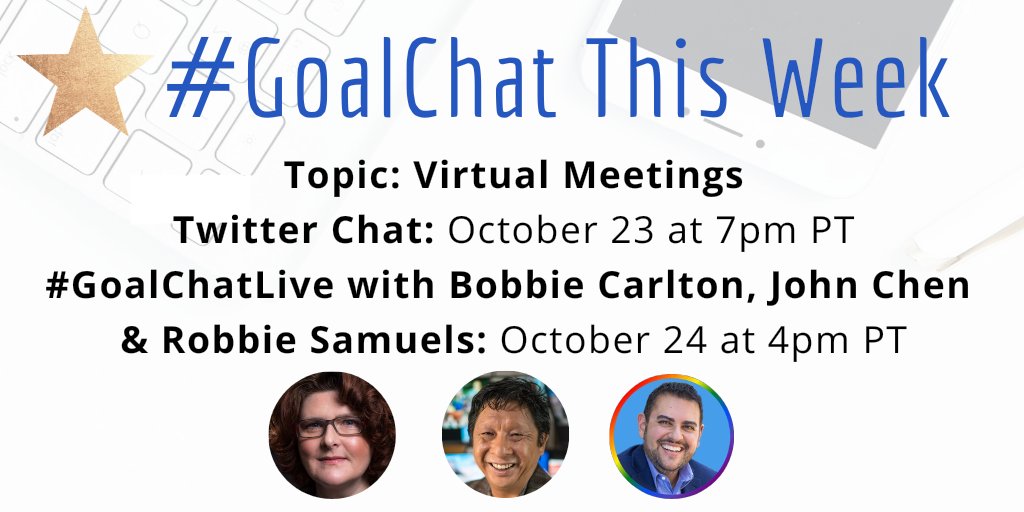 Debra Eckerling โญ Goal Setting Simplified (@thedebmethod) on Twitter photo This week on #GoalChat we're talking about Virtual Meetings. Join us on Twitter on 10/23 at 7pm PT/10pm ET.
Then tune in on 10/24 at 4pm PT for a #GoalChatLive with <a href="/BobbieC/">Bobbie Carlton</a>, <a href="/bigkid/">John Chen</a>, and <a href="/RobbieSamuels/">Robbie Samuels ๐ณ๏ธโ๐๐ฅ</a>!
#GoalTopia #YourGoalGuide <a href="/MangoPublishing/">Mango Publishing</a> This week on #GoalChat we're talking about Virtual Meetings. Join us on Twitter on 10/23 at 7pm PT/10pm ET.
Then tune in on 10/24 at 4pm PT for a #GoalChatLive with <a href="/BobbieC/">Bobbie Carlton</a>, <a href="/bigkid/">John Chen</a>, and <a href="/RobbieSamuels/">Robbie Samuels ๐ณ๏ธโ๐๐ฅ</a>!
#GoalTopia #YourGoalGuide <a href="/MangoPublishing/">Mango Publishing</a>
