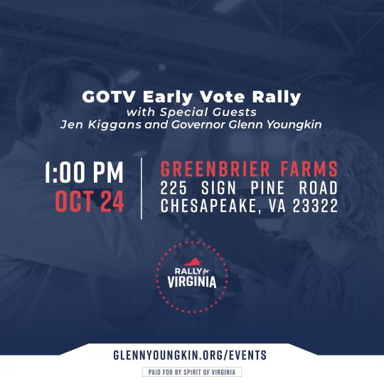 Looking forward to joining Governor @GlennYoungkin in Chesapeake tomorrow afternoon… Hope to see you there! #GetOutTheVote #15DaysToGo #VA02 You can rsvp here: eventbrite.com/e/445158159037