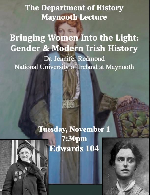 Don’t miss the annual <a href="/SUNY/">SUNY - The State University of New York</a> <a href="/Brockport/">SUNY Brockport</a> Dept of History Maynooth Lecture on Tuesday, 11/01, 7:30pm, Edwards 104. Dr. Jennifer Redmond, National University of Ireland <a href="/MaynoothUni/">Maynooth University</a>, speaks about “Bringing Women into the Light: Gender &amp; Modern Irish History.” #brockporthist