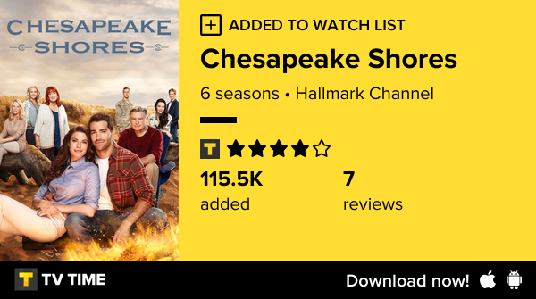 I've just started following Chesapeake Shores tvtime.com/r/2zOyv #tvtime