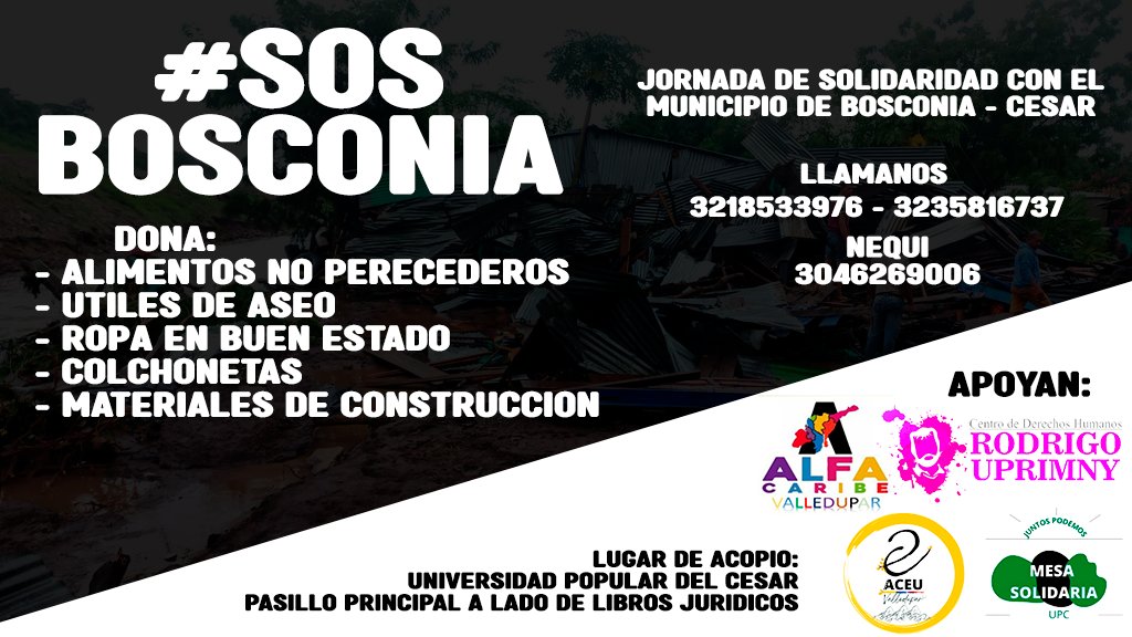 ddhh_cedhru's tweet photo. Junto a múltiples organizaciones nos sumamos a la campaña #SOSBosconia, con el fin de ayudar a mitigar a las cientos de familias afectadas por las inundaciones en el municipio de Bosconia - Cesar.
Entre todos ayudamos... ¡SUMATE! https://t.co/9ZteuNyVSA