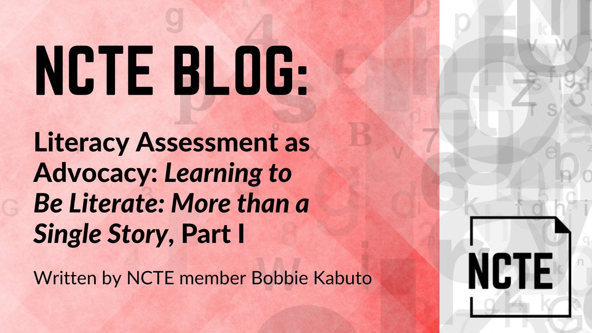 ncte's tweet photo. To disrupt the creation of a single assessment story, educators can frame assessment as advocacy work. Learn from NCTE member Bobbi Kabuto in “Literacy Assessment as Advocacy: LEARNING TO BE LITERATE: MORE THAN A SINGLE STORY, Part 1,” on the #NCTEblog: https://t.co/XTKkhPZoul https://t.co/VWsctJDNkP