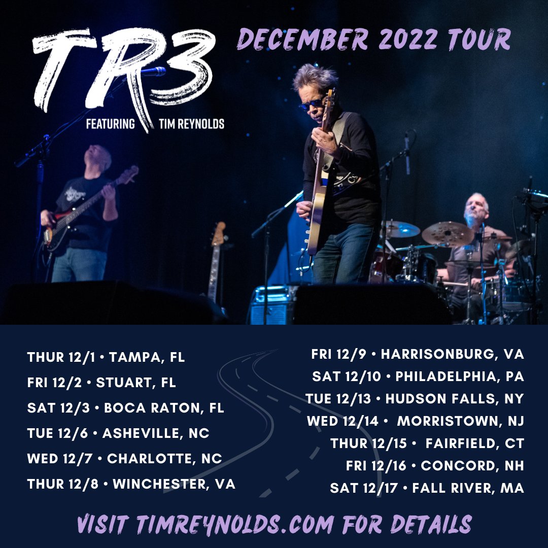 #TR3 are excited to announce their upcoming December 2022 #TR3TouR dates Myself @DanMartier & @MickVaughnTR3 will be bringing you some classic staples along with some new acoustic tracks we can't wait to share with you! For more INFO & TIX please visit: TimReynolds.com 😎