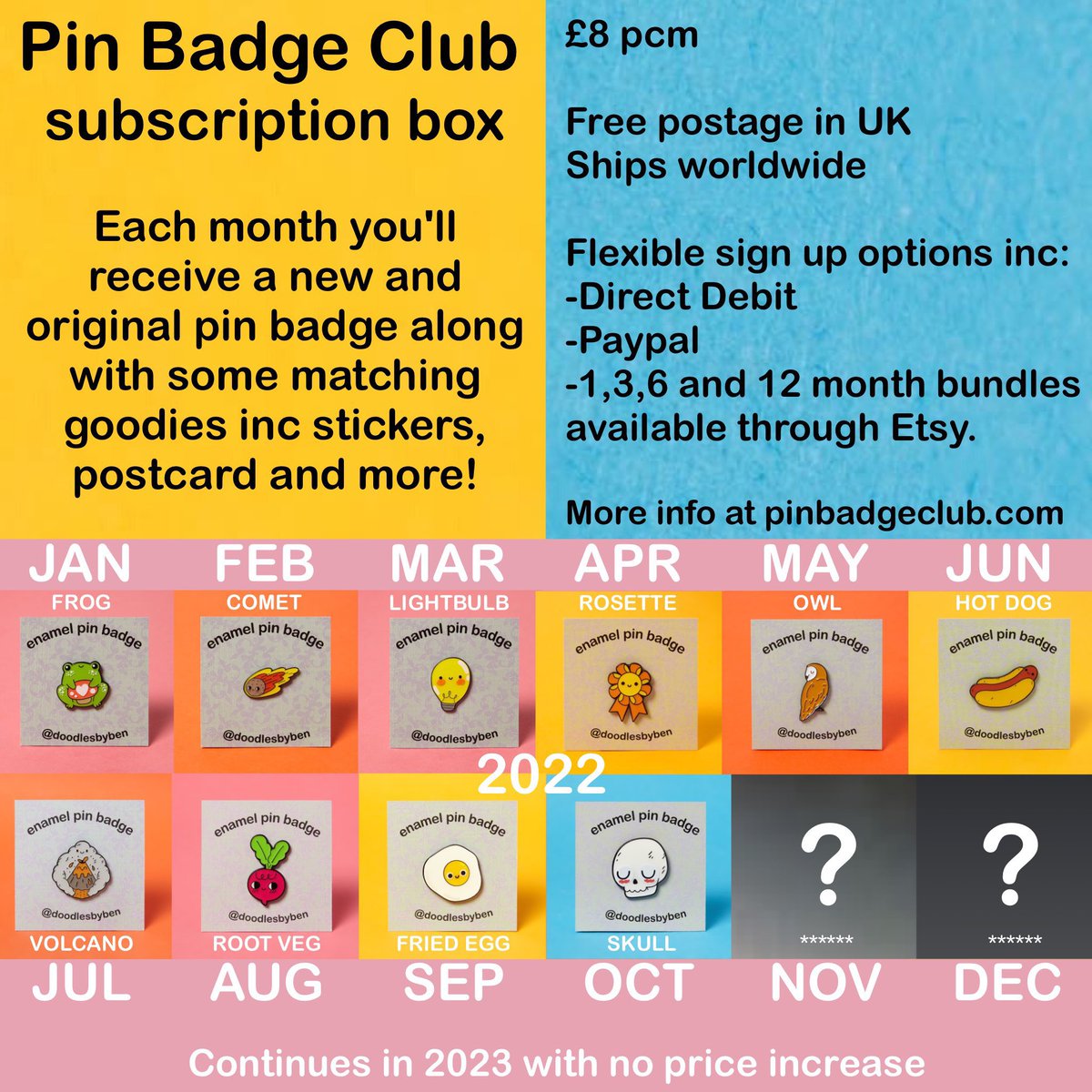I run the #PinBadgeClub monthly subscription box. 
Along with an original enamel pin you'll find other extras like stickers and postcard, all designed by me!
DMs open for queries, more info and sign up options here: pinbadgeclub.com / doodlesbyben.etsy.com