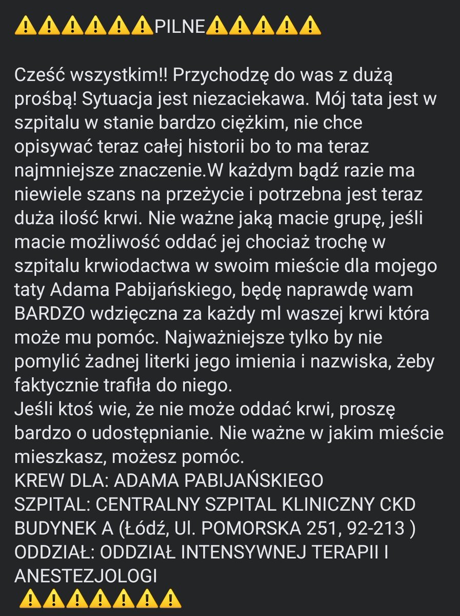 kkkkkk_kas's tweet photo. LUDZIE WIEM, ZE JEST PÓŹNO, ALE TATA MOJEJ ZNAJOMEJ UMIERA. POTRZEBNA JEST KREW, NIEZALENIE OD GRUPY JAKĄ MACIE, JEŻELI MACIE MOŻLIWOŚĆ TO ODDAJCIE.

PROSZĘ O RT 

#tweetme #rt https://t.co/lxsOdHdbIb