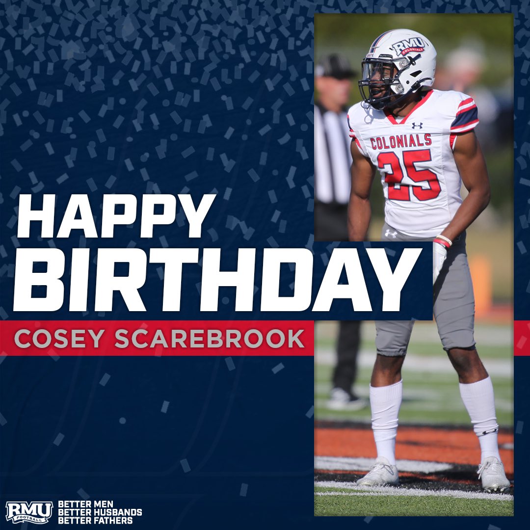 Happy Birthday 🎂

<a href="/CoseyScarebrook/">Cosey Scarebrook</a> 

🔴⚪️🔵🏈

#RMUFB | #RMUCulture | #BobbyMo