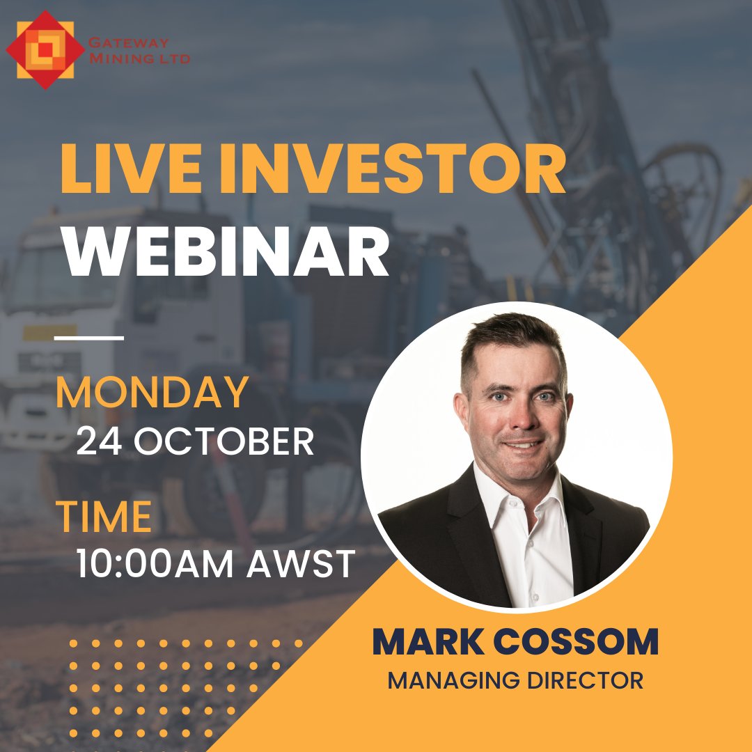 gateway_mining's tweet photo. #Gateway Mining's MD, Mark Cossom, will host a live investor #webinar commencing at 10.00am (AWST) / 1.00pm (AEDT) TODAY, Monday 24 October 2022.

#Investors are invited to register here:
https://t.co/TTqnyCRPWY

#GML #exploration #ASXNew https://t.co/SpcrCiK45j