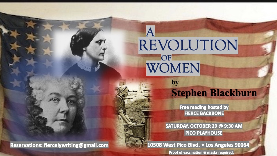 Join us for a free reading/discussion of <a href="/BlackburnCS/">Stephen Blackburn</a>
's new play Saturday, 10/29 9:30 AM @ the Pico Playhouse. (Please note updated start time!) Parking is easy! RSVP to fiercelywriting@gmail.com #latheatre #play #playwrightsoftwitter #womenprotagonists #UShistory #activists