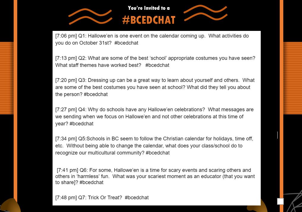 Join me on October 30th for #BCEDCHAT for a conversation on #Halloween   If you dare.....bwahahahahahaha (okay, that's my scary laugh...I may need to practice.  October 30th, 7:00 pm PDT