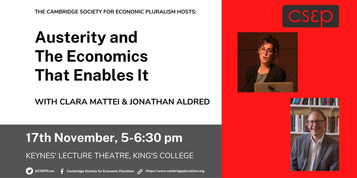 CSEPluralism's tweet photo. Come join us at Clara Mattei and Jonathan Aldred's talk on austerity and its devastating effects on the economy.

When? Where? 17 November in Keynes Lecture Theatre at Kings College (see poster below) https://t.co/eLyK3SzDSo
