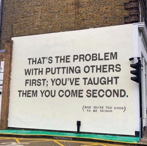 MoveMeQuotes's tweet image. You don't come second.