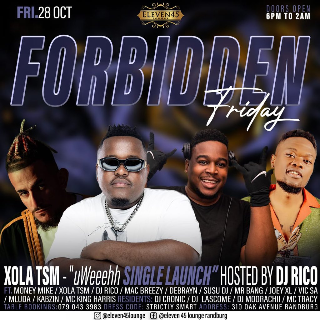TheOnlyKhazana's tweet photo. Operating #ForbiddenFriday this coming Friday @eleven45_lounge Randburg 🔥🔥🔥💫 https://t.co/4DuAVPLix1