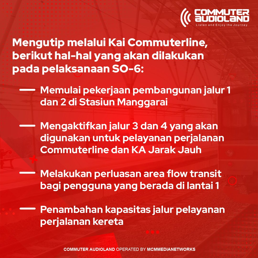CAudioland's tweet photo. Commuters.. sudah tahu belum terkait persiapan pelaksanaan Switch Over ke-6? Yuk baca informasinya✨️

"Ketika pembangunan di Stasiun Manggarai selesai, KAI Commuter akan mampu melayani pengguna sebanyak 2 juta orang per harinya (sesuai dengan program pemerintah). https://t.co/oKH7KP76MB
