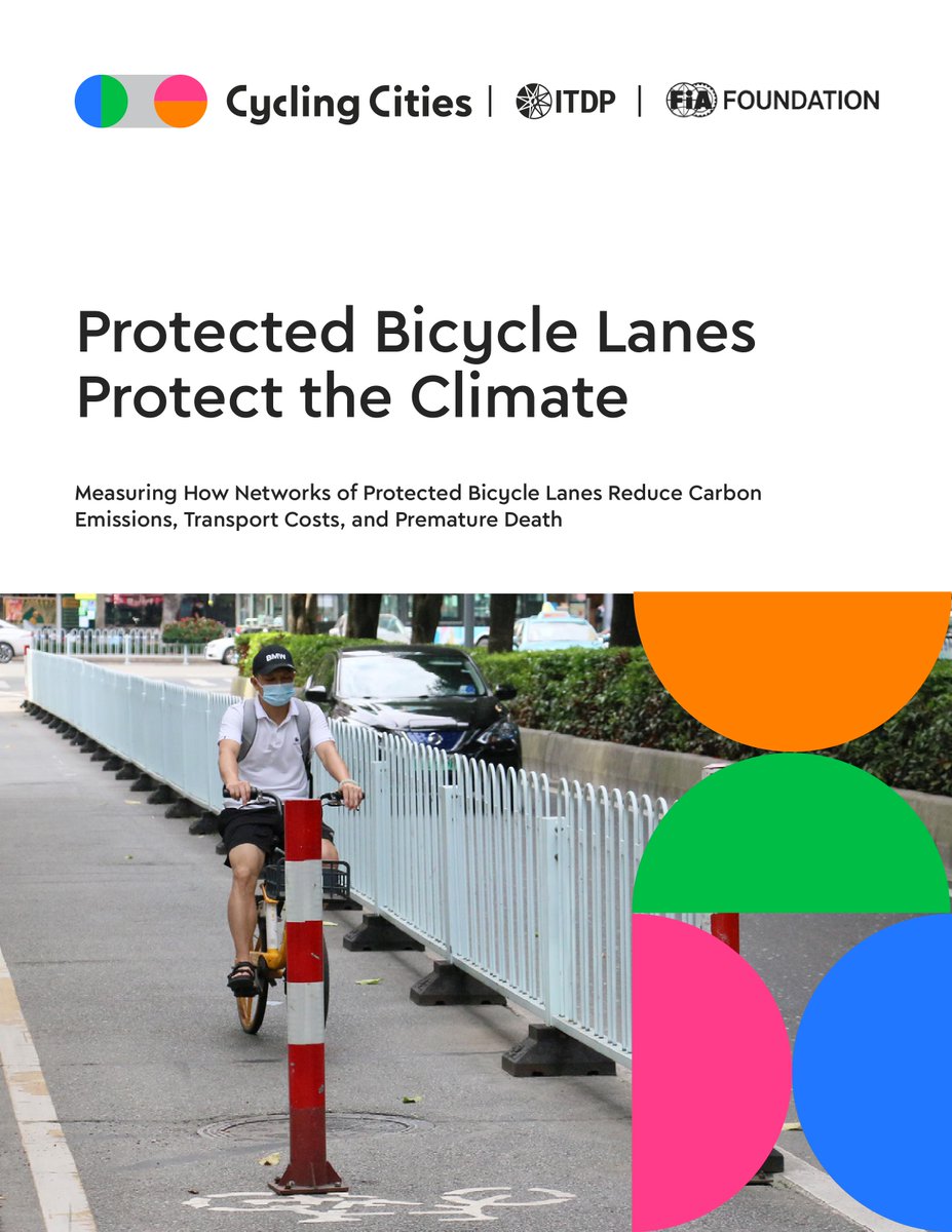 𝙉𝙀𝙒 𝙍𝙀𝙋𝙊𝙍𝙏 - Protected Bicycle Lanes Protect the Climate Our newest report, developed with @FIAFdn, is the first of its kind, measuring greenhouse gas reductions associated with protected #cycle lane networks🚲 in low- & middle-income countries. bit.ly/3FhJCpI