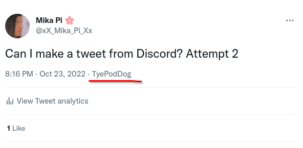 Tweet post: Can I make a tweet from Discord? Attempt 2. Highlighted with red underline TyePodDog