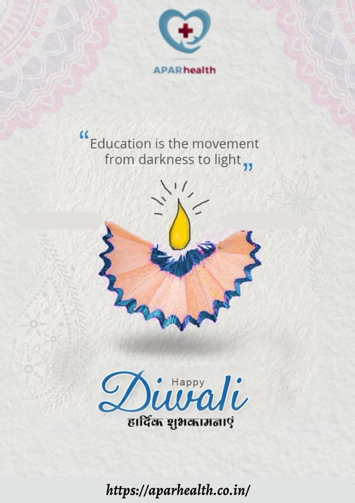 Apar Health wishes you and your loved ones a prosperous and safe Diwali. May education be the light of our lives!