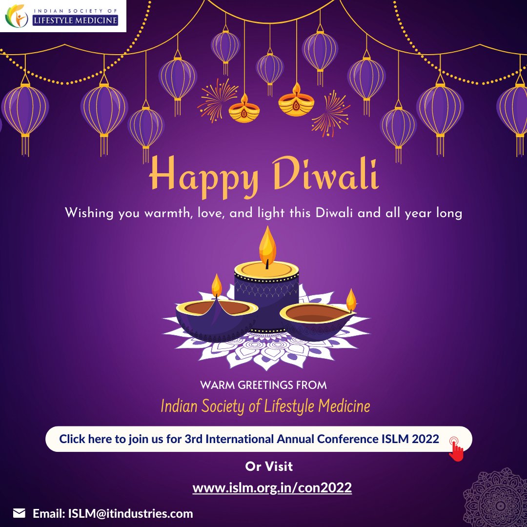 Indian Society of Lifestyle Medicine wishes you all a very Happy &amp; Prosperous Diwali
Please join us for 3rd International Annual Conference ISLM 2022 on 5th &amp; 6th Nov 2022
ISLM website: islm.org.in
ISLMCON 2022 Registration link: islm.org.in/con2022
#Diwali2022