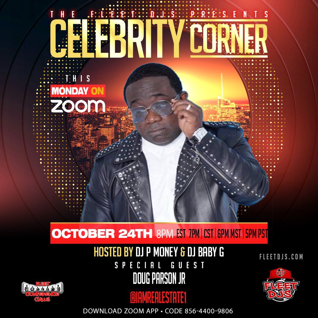 Monday  it’s goin dooooown 🔥🔥🔥🔥 At 8pm est @FleetDjs Present Celebrity Corner Hosted by  @djbabyg70 🎤 &   @djpmoneynyc with Special Guest @iamrealestate1 Virtual Q&A on @Zoom 💻 If you have any questions you like to ask @Fleetdjs