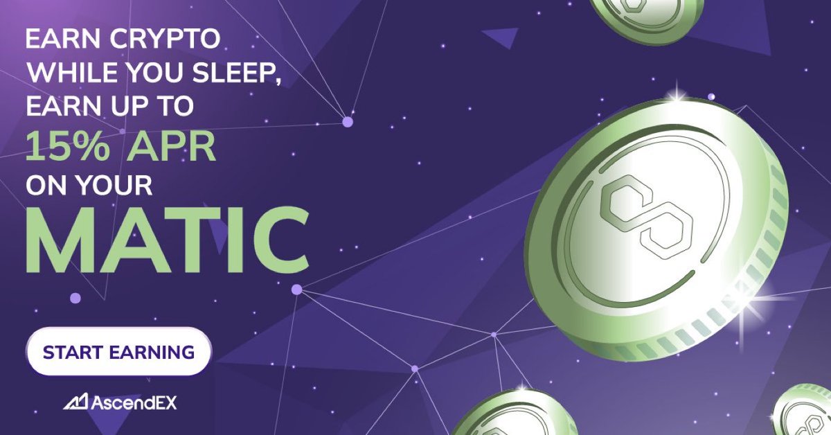 MATICで最大15%のAPRを獲得!
<a href="/0xPolygon/">Polygon | POL</a>   

今日から稼ごう👉 ascendex.media/3MKeTnb

#AscendexEarn