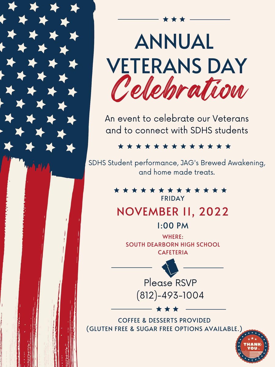 SDHSJAG's tweet photo. 🇺🇸 If you are a Veteran, please bring a friend and join us for Coffee and Dessert! RSVP with your headcount at 812-493-1004.

#JAG
#JAGindiana
#knightnation
#VeteransDay https://t.co/sWakd0Jkm8