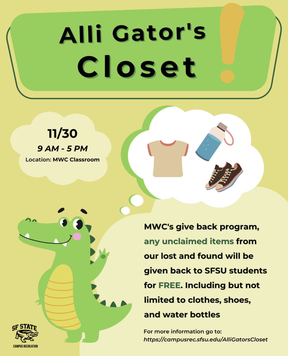 ALI GATOR’S CLOSET IS BACK! 🐊 Unclaimed items from our lost and found will be included in the event and given back to SFSU students for free!🧳