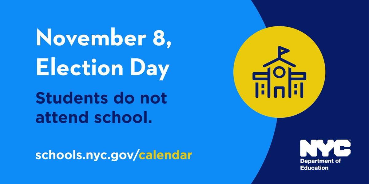 NYCSchools's tweet photo. ☑️ REMINDER: Tomorrow, Tuesday, November 8, 2022, is #ElectionDay in NYC. Students do not attend school. https://t.co/W0MIbXrk8K