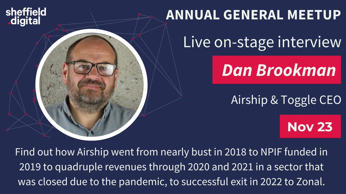 📣 Speaker announcement for our AGM So - how did you find the exit? A live on-stage interview with @AirshipTeam & @Toggle CEO @danbrookman who will be finishing the story that we heard about on the Sheffield Digital podcast. Members please register here: eventbrite.co.uk/e/sheffield-di…