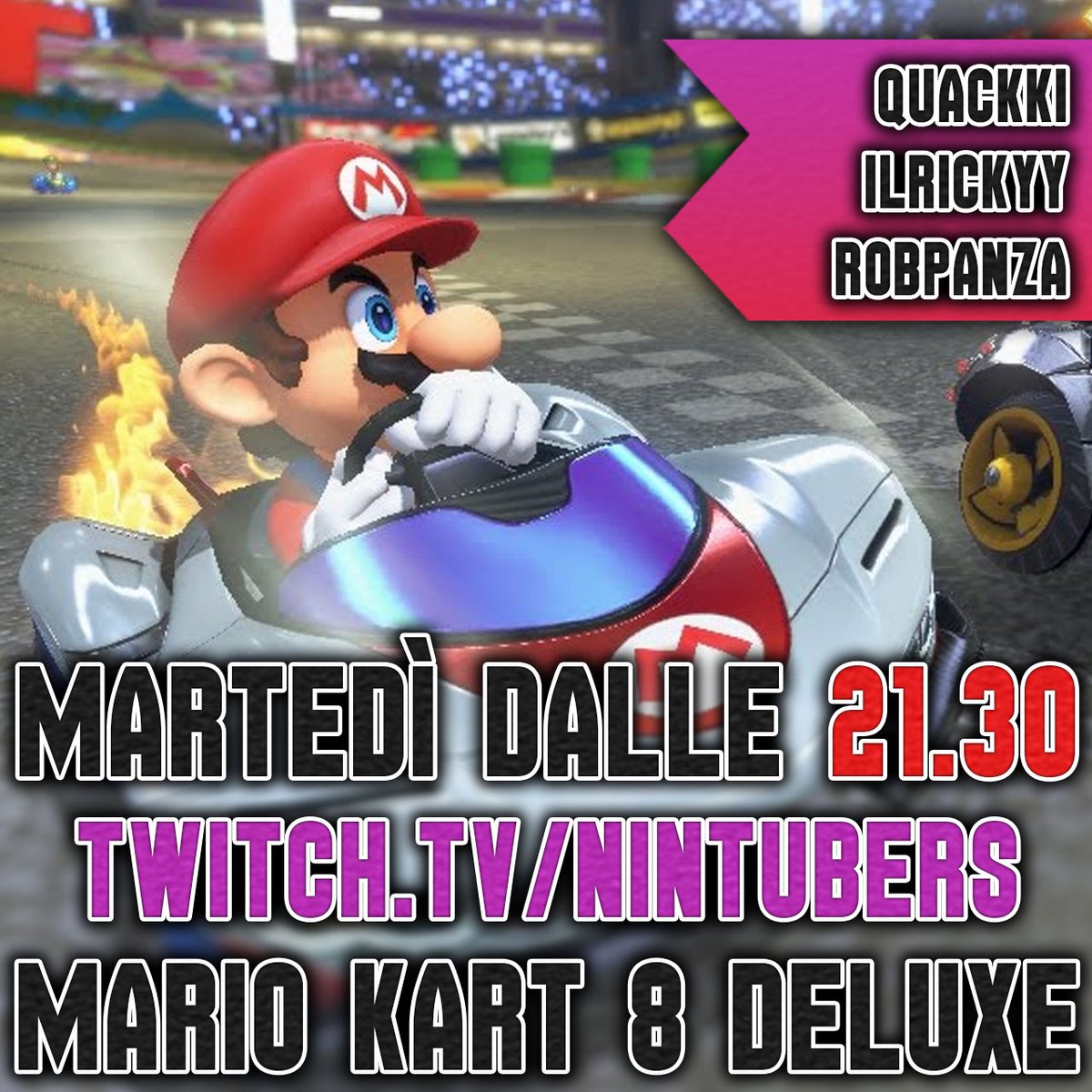 nintubers's tweet photo. Martedì (domani) dalle 21.30 saremo in #live sul nostro canale #Twitch per giocare a #MarioKart8Deluxe. Ci saranno @Quackki_, @riccardogiusino (@ParliamonePod) e Robpanza. Non mancate!
https://t.co/Mpcx4ayc2Y https://t.co/7CcCizTZK2