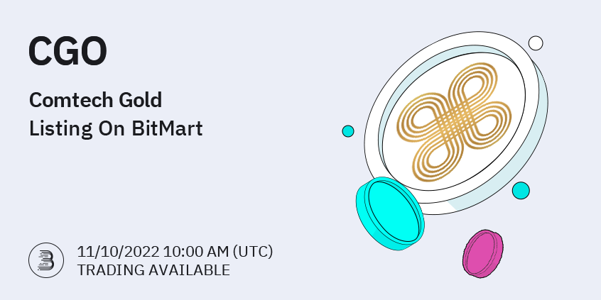 🤩Comtech Gold (CGO) <a href="/ComTechOfficial/">ComTech</a> will be listed on #BitMart at 10 AM on Nov. 10, 2022. 

💰Trading pair: CGO/USDT
💎Deposit feature: 11/8/2022 10:00 AM (UTC)

Learn more: support.bitmart.com/hc/en-us/artic…
