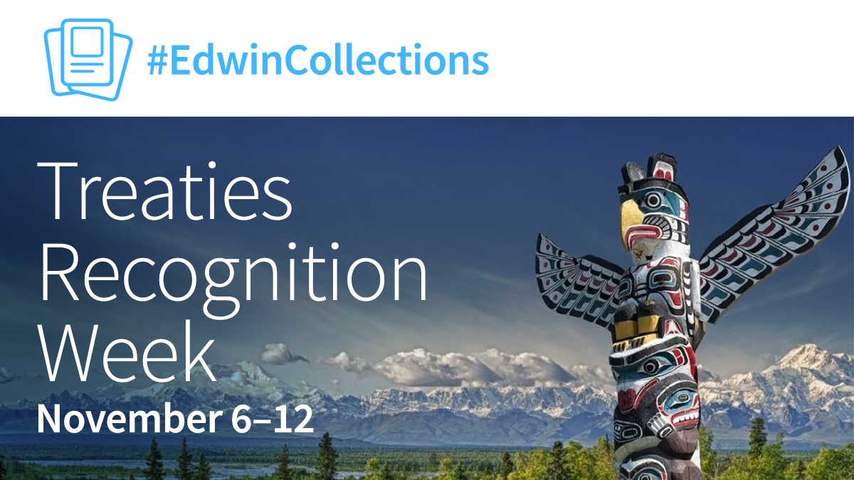 EdwinClassroom's tweet photo. Nov 6β12 is #TreatiesRecognitionWeek. Find #EdwinCollections to discuss the importance of Treaties in Canada. Recognize & honour treaty rights & relationships as an important step toward reconciliation between Indigenous & non-Indigenous people in Canada.
https://t.co/uZ7nRdHmg3 https://t.co/Fl2inMLnnt