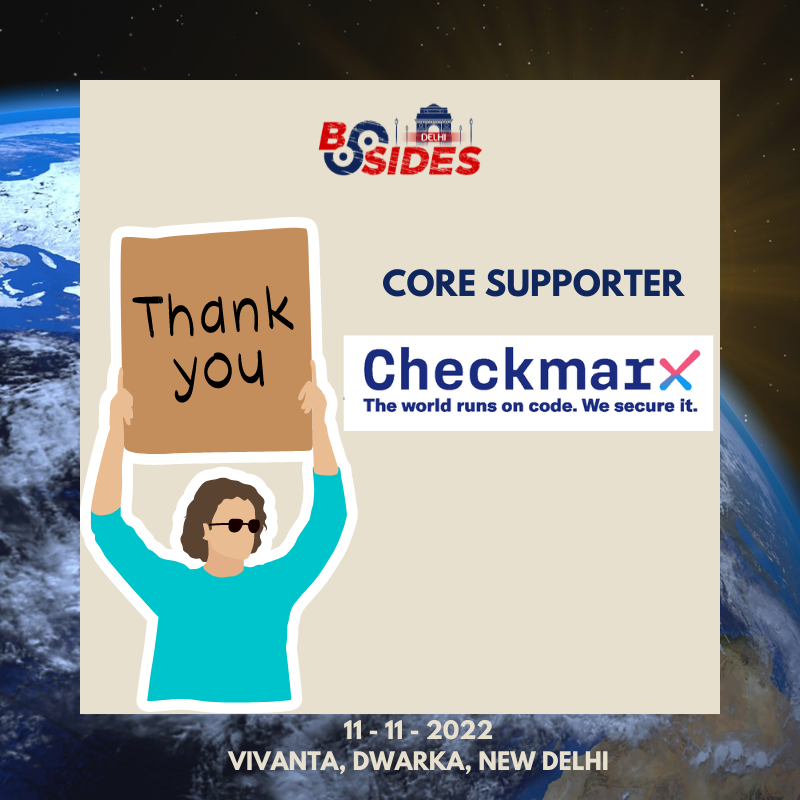 bsidesdelhi's tweet photo. A big shout-out to @Checkmarx for being our CORE SUPPORTER for the #BSidesDelhi Conference!! 
@SecurityBSides 

#securitybsides #bsidesdelhi2022 #sponsor #checkmarx #infosec https://t.co/BdEsUiXU4b