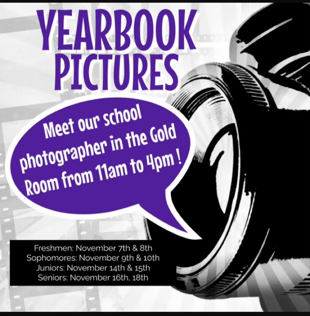 Want to be featured in the yearbook? Come to the Gold room on your scheduled day from 11am to 4pm to get your picture taken! The dates are based on your classification and will be listed below. No specific attire required. See you there! 💜📚